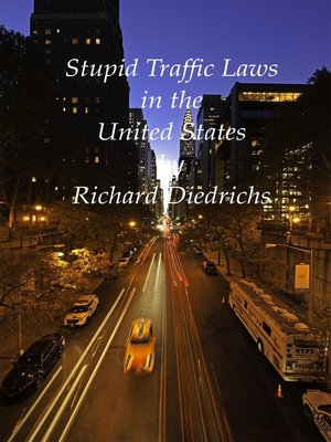 cover image of Stupid Traffic Laws in the United States